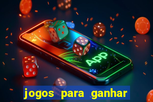 jogos para ganhar dinheiro sem precisar depositar